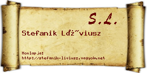 Stefanik Líviusz névjegykártya